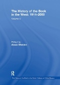 Cover: The History of the Book in the West: 1914-2000 - Routledge