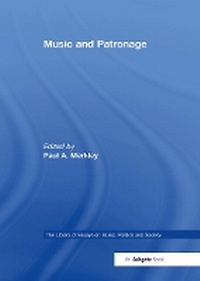 Enlarge image Cover: Music and Patronage - Routledge
