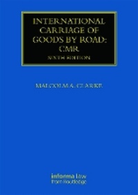Abbildung von: International Carriage of Goods by Road: CMR - Informa Law