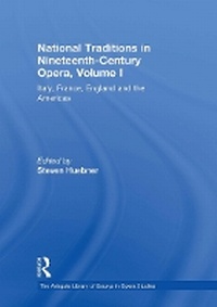 Enlarge image Cover: National Traditions in Nineteenth-Century Opera, Volume I - Routledge