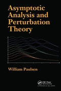 Cover: Asymptotic Analysis and Perturbation Theory - Chapman & Hall/CRC
