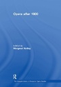 Cover: Opera after 1900 - Routledge