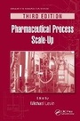Cover: Pharmaceutical Process Scale-Up - CRC Press
