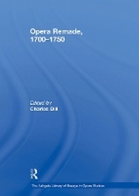 Enlarge image Cover: Opera Remade, 1700-1750 - Routledge