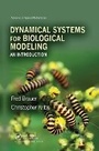 Cover: Dynamical Systems for Biological Modeling - Chapman & Hall/CRC