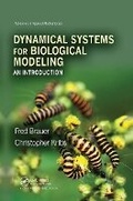 Cover: Dynamical Systems for Biological Modeling - Chapman & Hall/CRC