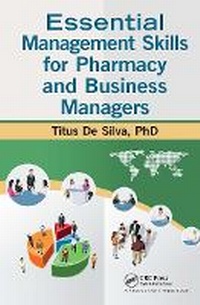 Abbildung von: Essential Management Skills for Pharmacy and Business Managers - Productivity Press
