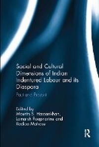 Abbildung von: Social and Cultural Dimensions of Indian Indentured Labour and its Diaspora - Routledge