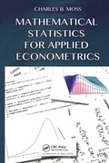 Cover: Mathematical Statistics for Applied Econometrics - Chapman & Hall/CRC