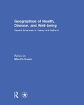 Cover: Geographies of Health, Disease and Well-being - Routledge