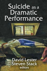 Enlarge image Cover: Suicide as a Dramatic Performance - Routledge