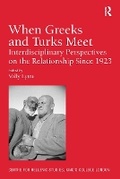 Cover: When Greeks and Turks Meet - Routledge