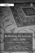 Cover: Rethinking the Interior, c. 1867?1896 - Routledge