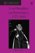 Cover: Lord Burghley and Episcopacy, 1577-1603 - Routledge