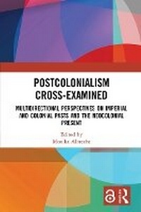 Abbildung von: Postcolonialism Cross-Examined - Routledge