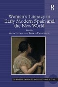Cover: Women's Literacy in Early Modern Spain and the New World - Routledge