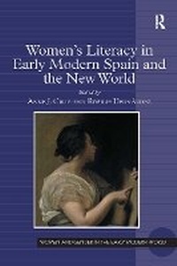 Abbildung von: Women's Literacy in Early Modern Spain and the New World - Routledge