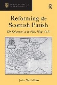 Enlarge image Cover: Reforming the Scottish Parish - Routledge