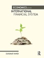 Cover: Economics of the International Financial System - Routledge India