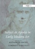 Cover: Subject as Aporia in Early Modern Art - Routledge
