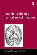 Cover: Juan de Valdes and the Italian Reformation - Routledge