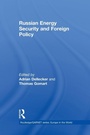 Cover: Russian Energy Security and Foreign Policy - Routledge