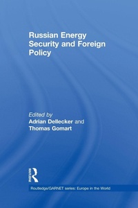 Enlarge image Cover: Russian Energy Security and Foreign Policy - Routledge