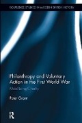 Cover: Philanthropy and Voluntary Action in the First World War - Routledge