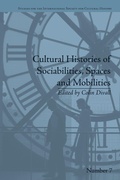 Cover: Cultural Histories of Sociabilities, Spaces and Mobilities - Routledge