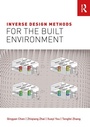 Cover: Inverse Design Methods for the Built Environment - Routledge