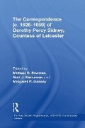 Cover: The Correspondence (c. 1626-1659) of Dorothy Percy Sidney, Countess of Leicester - Routledge