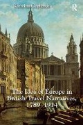 Cover: The Idea of Europe in British Travel Narratives, 1789-1914 - Routledge