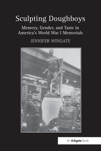 Enlarge image Cover: Sculpting Doughboys - Routledge