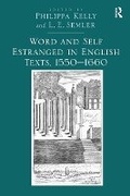 Cover: Word and Self Estranged in English Texts, 1550-1660 - Routledge