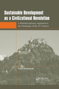 Enlarge image Cover: Sustainable Development as a Civilizational Revolution - CRC Press