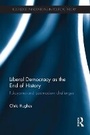 Cover: Liberal Democracy as the End of History - Routledge