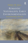 Cover: Romantic Naturalists, Early Environmentalists - Routledge