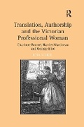 Cover: Translation, Authorship and the Victorian Professional Woman - Routledge
