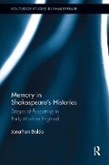 Cover: Memory in Shakespeare's Histories - Routledge