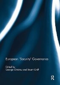 Enlarge image Cover: European 'Security' Governance - Routledge