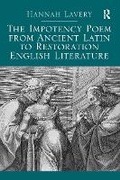 Cover: The Impotency Poem from Ancient Latin to Restoration English Literature - Routledge