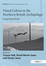 Cover: Visual Culture in the Northern British Archipelago - Routledge