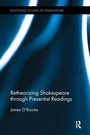 Cover: Retheorizing Shakespeare through Presentist Readings - Routledge