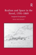 Cover: Realism and Space in the Novel, 1795-1869 - Routledge