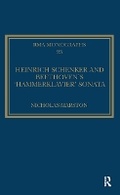 Cover: Heinrich Schenker and Beethoven's 'Hammerklavier' Sonata - Routledge
