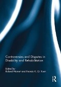 Cover: Controversies and Disputes in Disability and Rehabilitation - Routledge