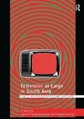 Cover: Television at Large in South Asia - Routledge