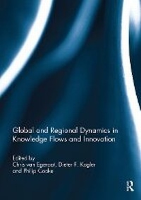 Abbildung von: Global and Regional Dynamics in Knowledge Flows and Innovation - Routledge