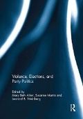 Cover: Violence, Elections, and Party Politics - Routledge