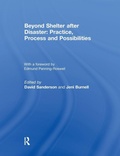 Cover: Beyond Shelter after Disaster: Practice, Process and Possibilities - Routledge